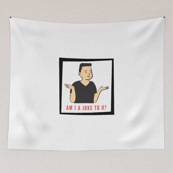 Item preview, Am I a Joke to you? designed and sold by ReVamp  Store.