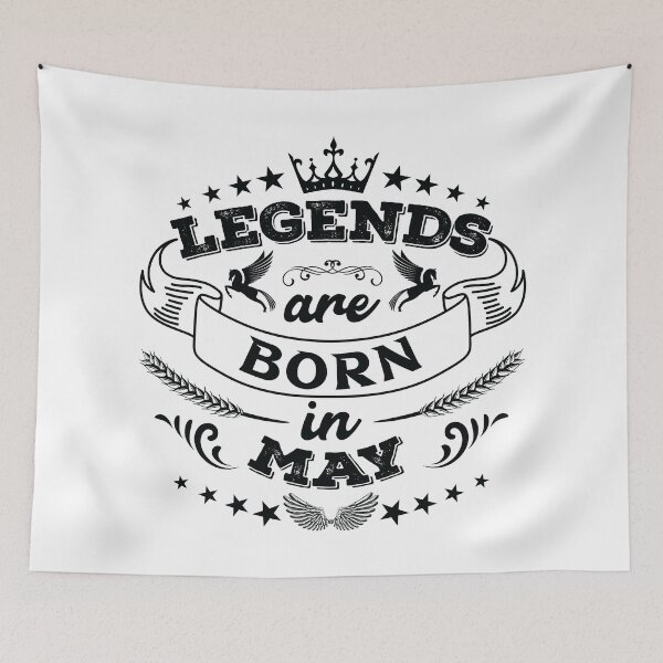 Item preview, Legends are born in May designed and sold by Beefytee.