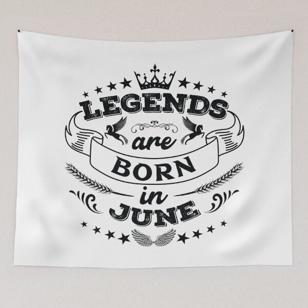 Item preview, Legends are born in June designed and sold by Beefytee.
