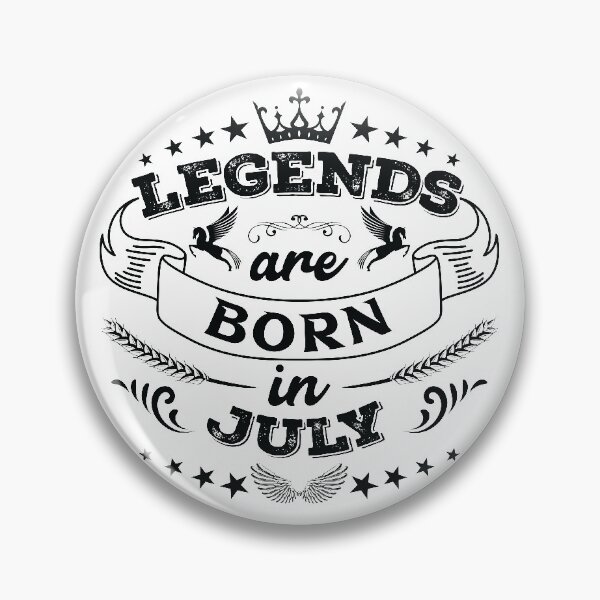 Item preview, Legends are born in July designed and sold by Beefytee.