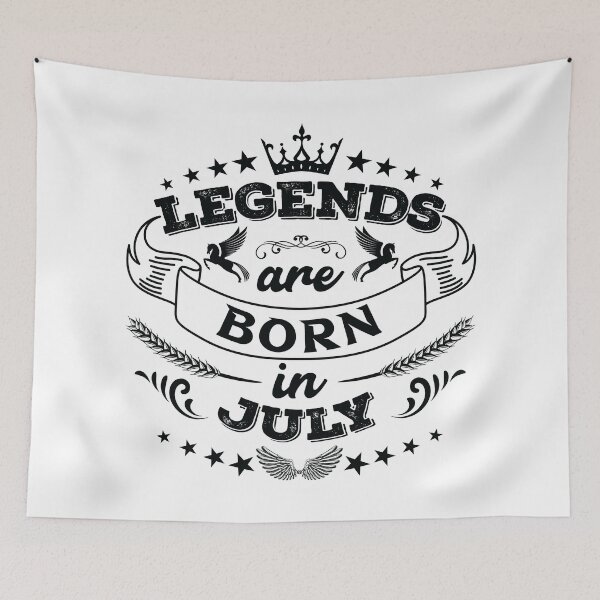 Item preview, Legends are born in July designed and sold by Beefytee.