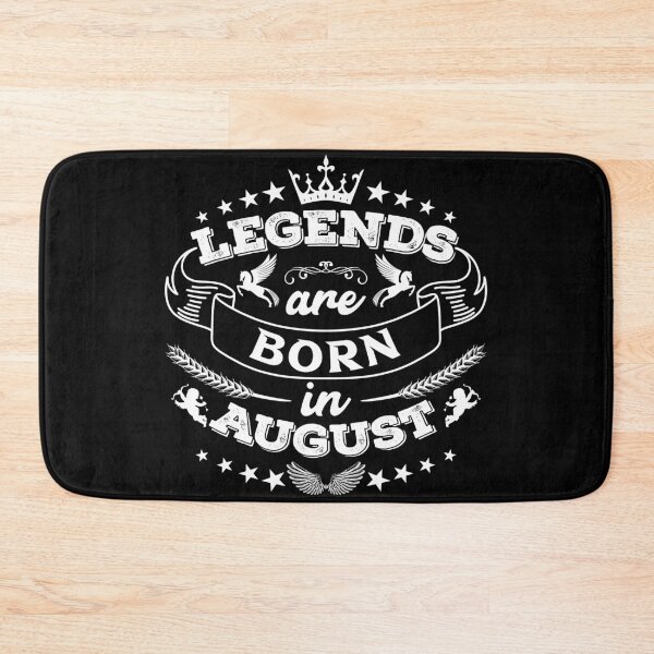 Item preview, Legends are born in August designed and sold by Beefytee.