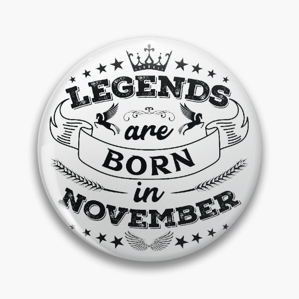 Item preview, Legends are born in November designed and sold by Beefytee.
