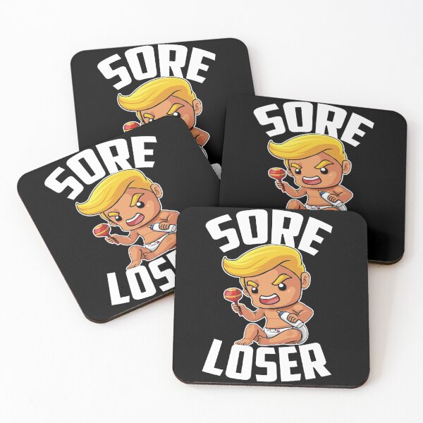 Item preview, Funny Anti Trump Sore Loser designed and sold by ChezM1989.