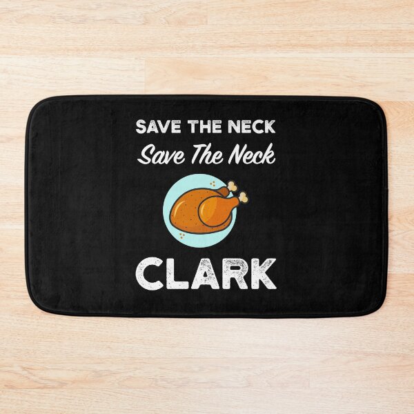 Item preview, Save The Neck Clark - Thanksgiving Gifts designed and sold by DiogoCalheiros.