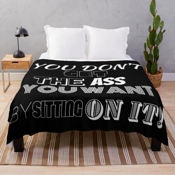 Item preview, Get The Ass You Want... designed and sold by BofflingDesigns.