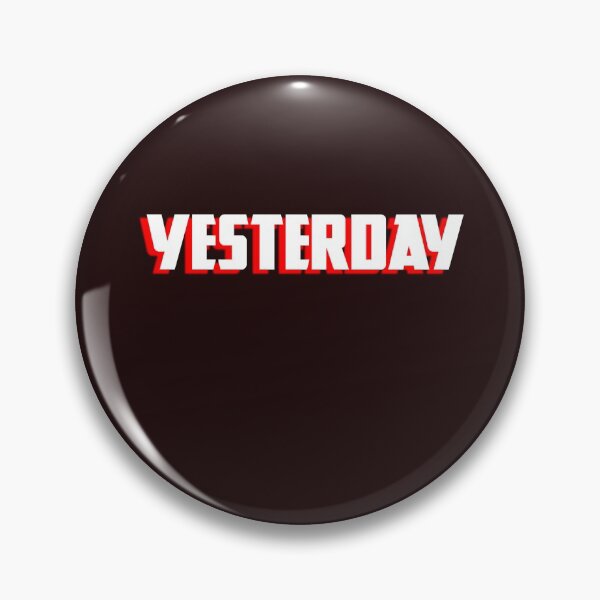 Item preview, Yesterday designed and sold by QuotesDogma.