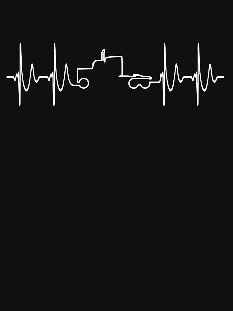 "Truck Driver Heartbeat -Trucker Pulse - Big Rig Trucking Gift" T-shirt ...