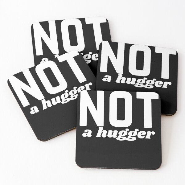 Item preview, Not a Hugger designed and sold by DreamySteves.