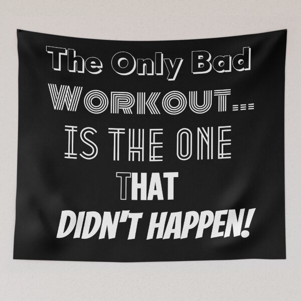 Item preview, The Only Bad Workout... designed and sold by BofflingDesigns.