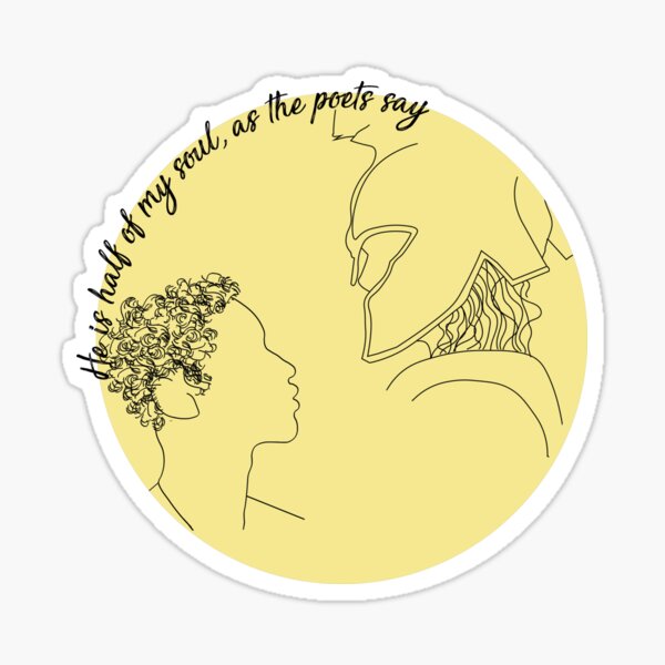 he-is-half-of-my-soul-as-the-poets-say-sticker-for-sale-by-pinu92