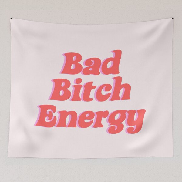 Item preview, Bad Bitch Energy designed and sold by WanderAesthetic.