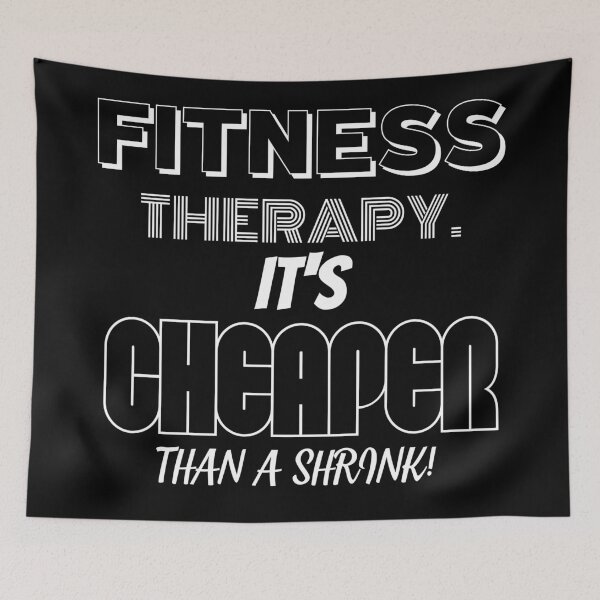 Item preview, Fitness Therapy. It's Cheaper Than A Shrink! designed and sold by BofflingDesigns.