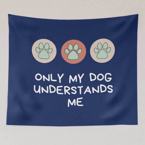 Item preview, Only My Dog Understands Me designed and sold by dacdibac.