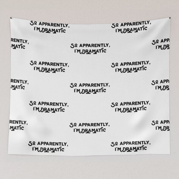 Item preview, I'm dramatic designed and sold by Beeffervescent.