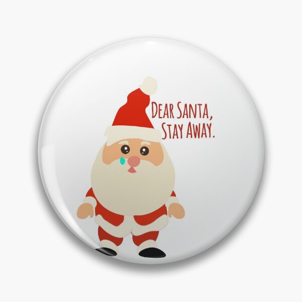 Item preview, Querido Santa, mantente alejado por favor designed and sold by heartfeltarts93.