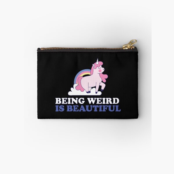 Item preview, Being weird is beautiful designed and sold by youngdstag.