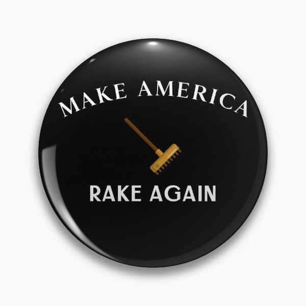 Item preview, Funny Make America Rake Again designed and sold by BigJackTees.