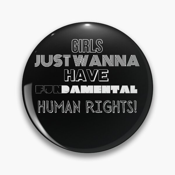 Item preview, Girls Just Wanna Have FunDamental Rights! designed and sold by BofflingDesigns.