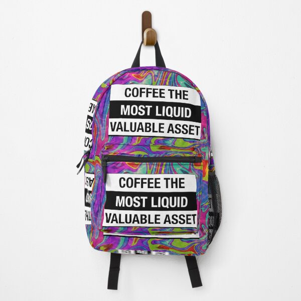 Item preview, coffee the most liquid valuable asset designed and sold by sarina G.