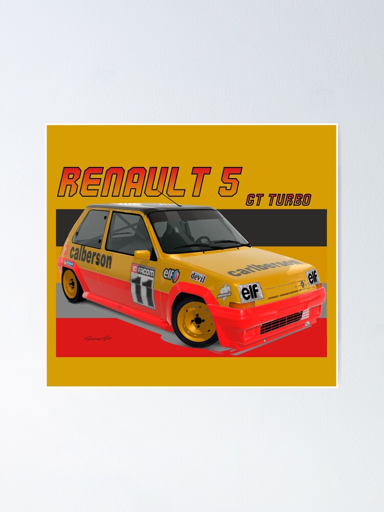 Renault 5 Gt Turbo Poster By Pjesusartrb Redbubble