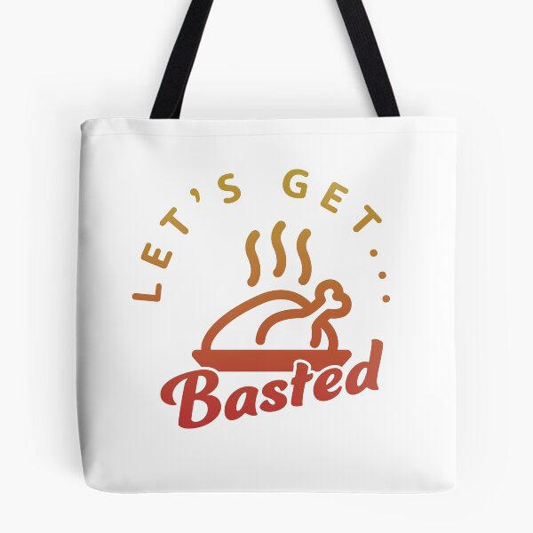Item preview, Funny Thanksgiving - Lets get Basted Turkey designed and sold by arendbotha.