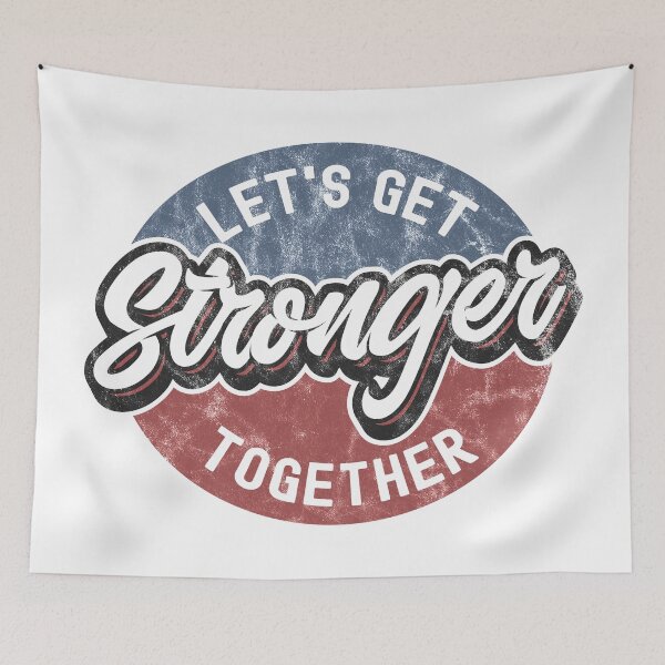 Item preview, Let's get stronger together designed and sold by csoDesign.