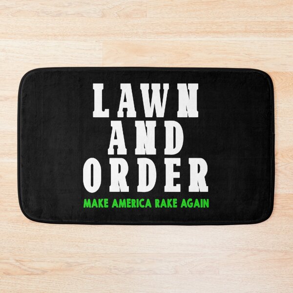 Item preview, Lawn and Order - Make America Rake Again designed and sold by Imadovic.