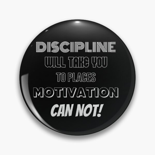 Item preview, Discipline Will Take You To Places. designed and sold by BofflingDesigns.