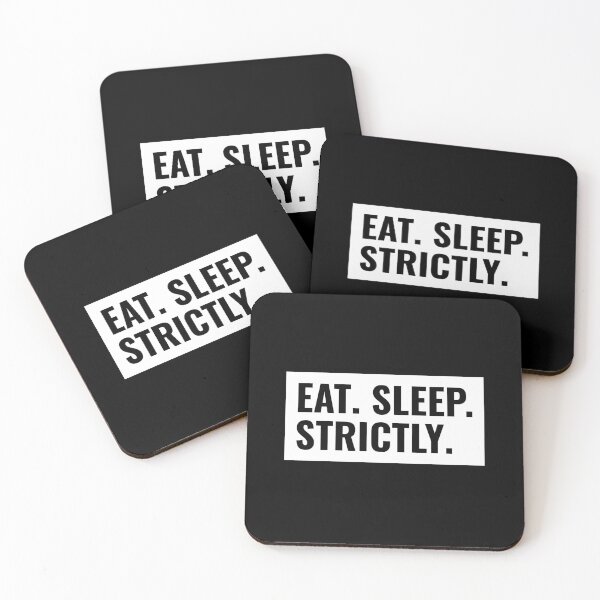 Item preview, Eat Sleep Strictly Box Text designed and sold by jacks-tees.