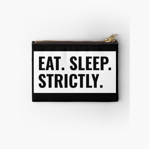 Item preview, Eat Sleep Strictly Box Text designed and sold by jacks-tees.