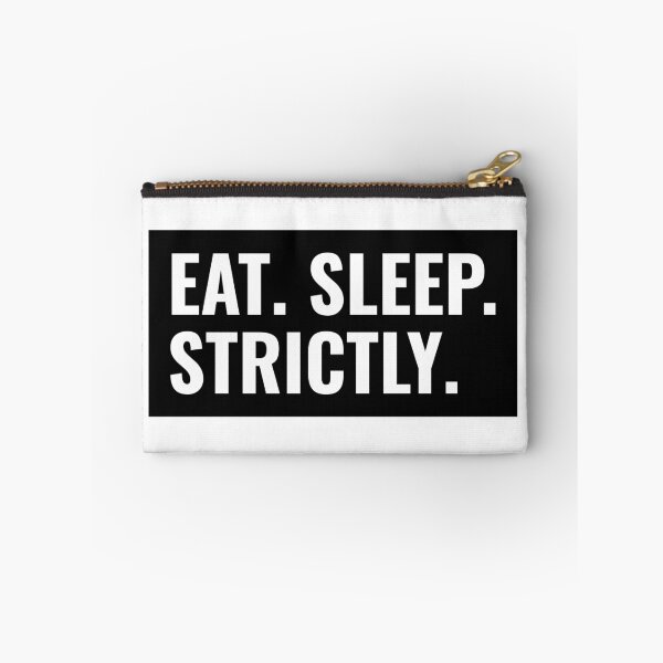 Item preview, Eat Sleep Strictly Box Text designed and sold by jacks-tees.