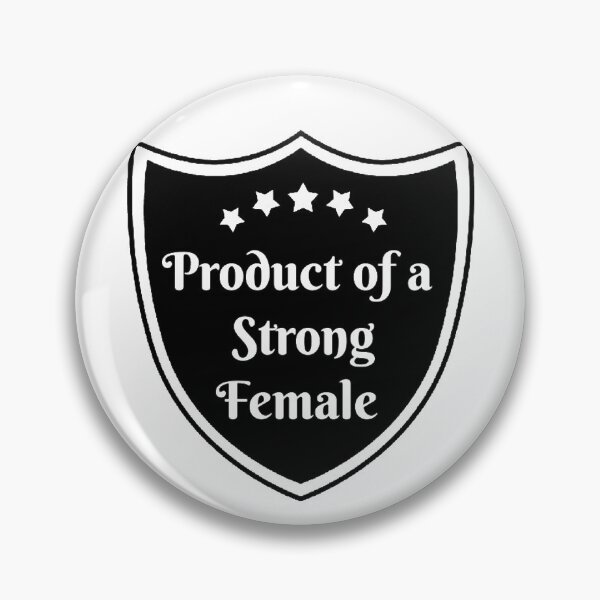 Item preview, Product of a strong female- black badge designed and sold by wiwiart.
