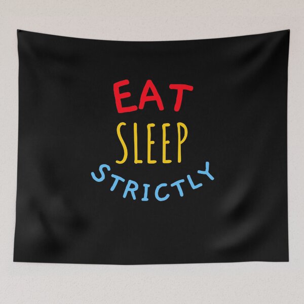 Item preview, Eat Sleep Strictly Cicle Text designed and sold by jacks-tees.
