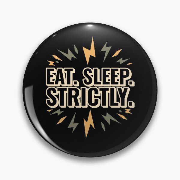 Item preview, Eat Sleep Strictly designed and sold by jacks-tees.