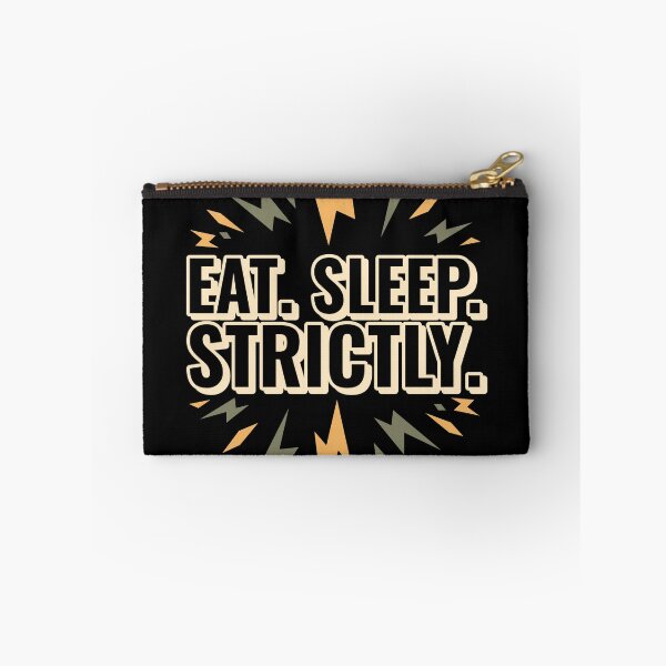 Item preview, Eat Sleep Strictly designed and sold by jacks-tees.