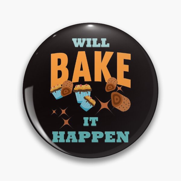 Item preview, Will Bake It Happen - Funny Cakes and Text Graphics Trend Gift designed and sold by leo121687.