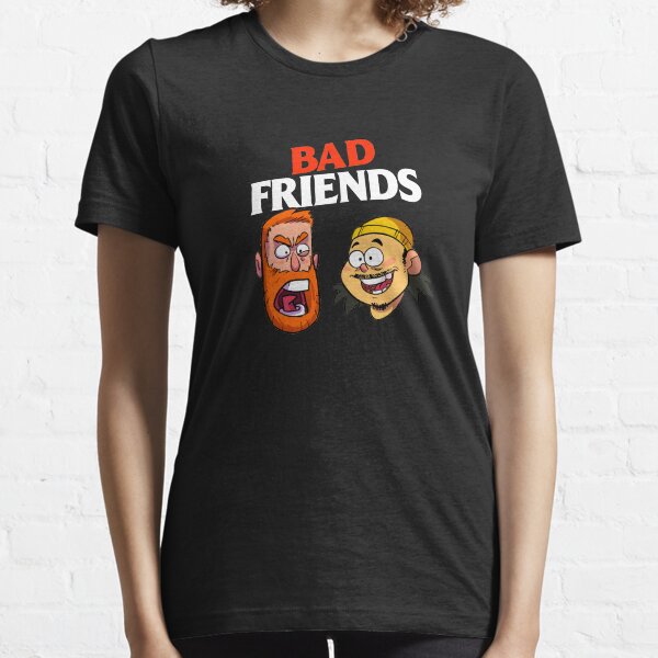 Bad Friends Podcast OG Tee - Bobby Lee - Andrew Santino Essential T-Shirt