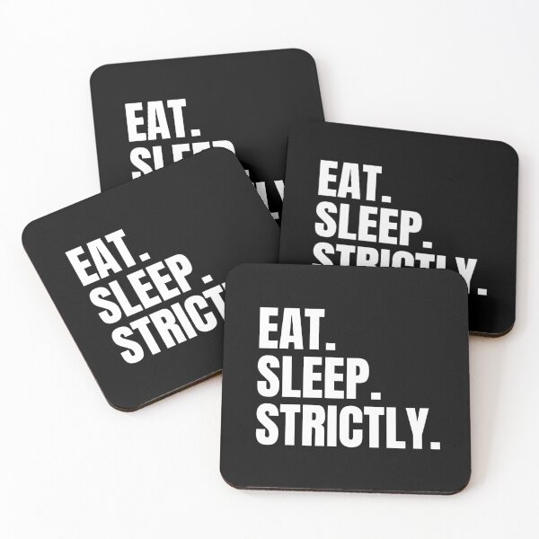 Item preview, Eat Sleep Strictly. designed and sold by jacks-tees.