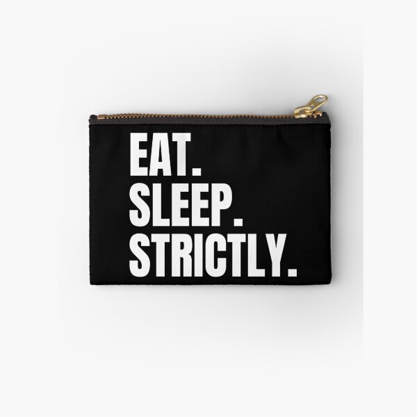 Item preview, Eat Sleep Strictly. designed and sold by jacks-tees.