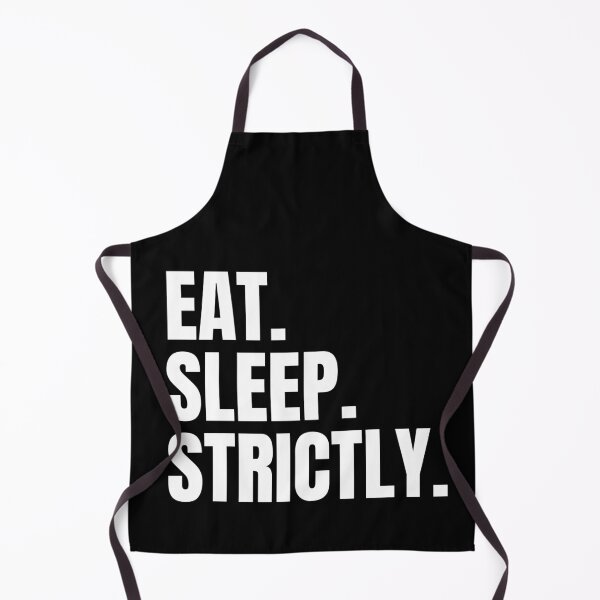 Item preview, Eat Sleep Strictly. designed and sold by jacks-tees.