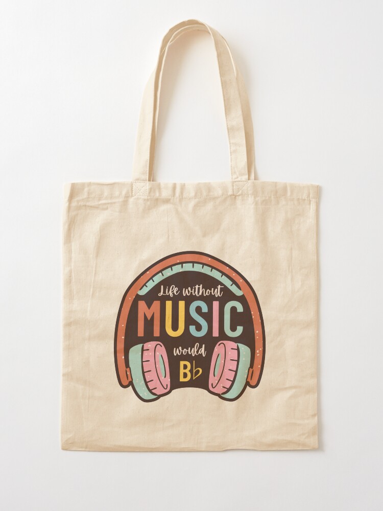 Thumbnail 2 of 5, Tote Bag, Without music life would b flat - Funny designed and sold by ElectricFangs.