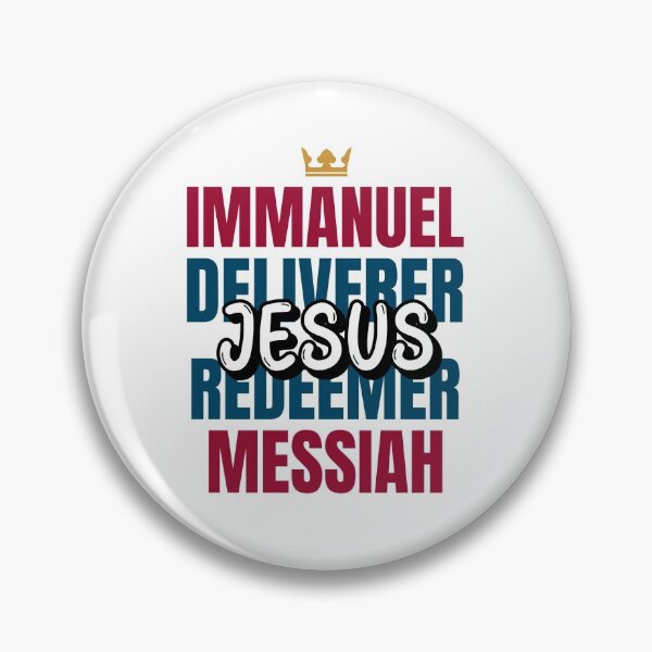 Item preview, Jesus is the Immanuel, Deliverer, Redeemer, Messiah designed and sold by bugtalk.