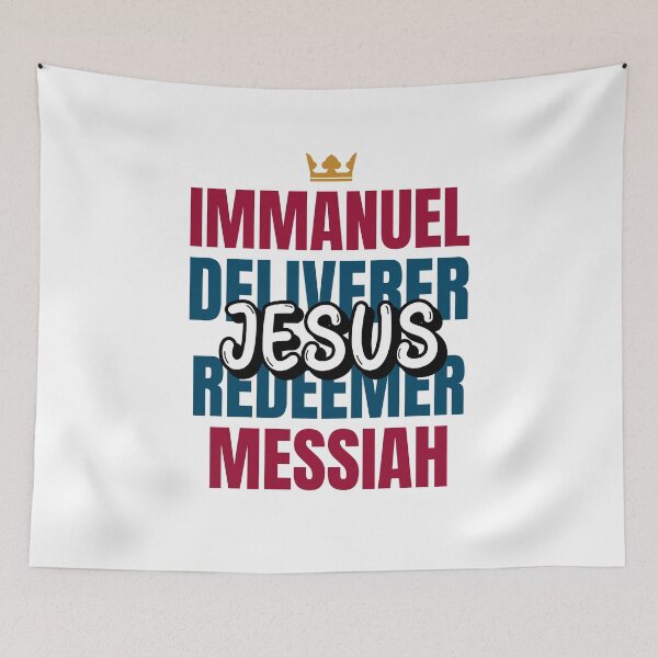 Item preview, Jesus is the Immanuel, Deliverer, Redeemer, Messiah designed and sold by bugtalk.