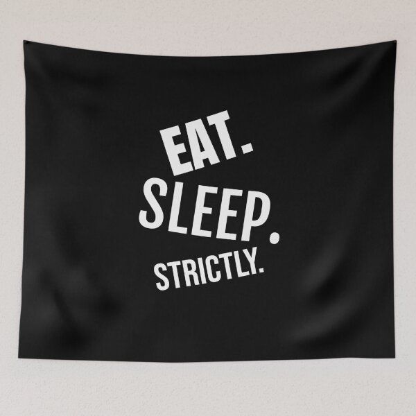 Item preview, Eat Sleep Strictly Falling Apart designed and sold by jacks-tees.