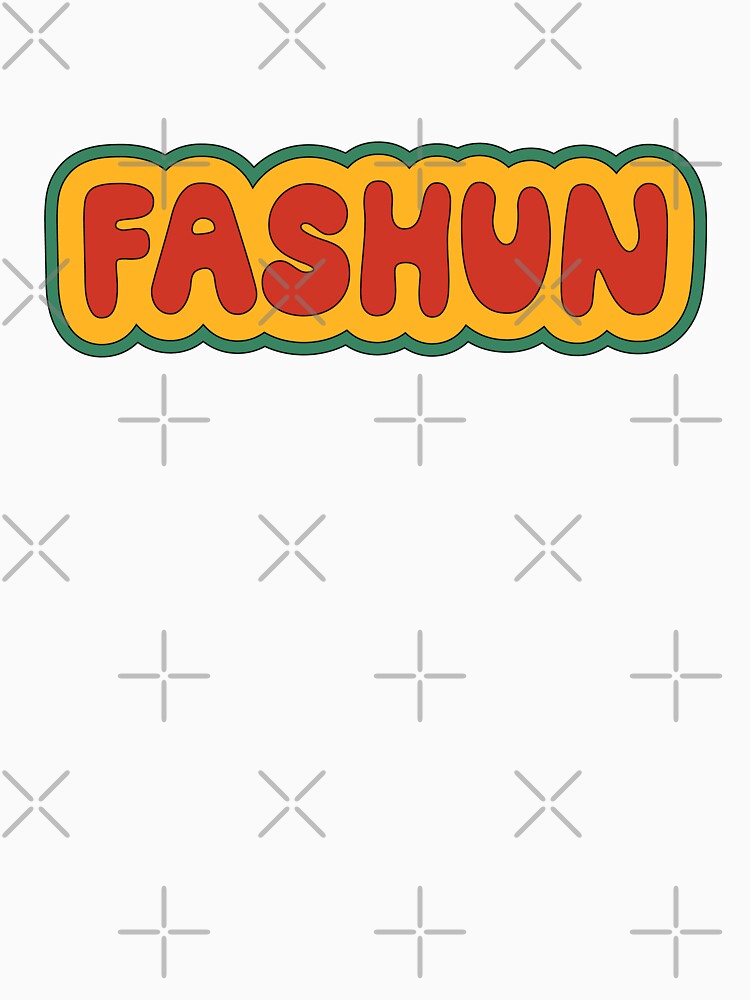 fashun meme shirt