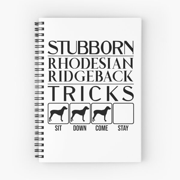 Item preview, Rhodesian Ridgeback - Stubborn Rhodesian Ridgeback Tricks / Stubborn Dog Tricks, funny gift idea designed and sold by HEJAshirts.
