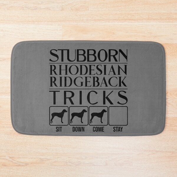 Item preview, Rhodesian Ridgeback - Stubborn Rhodesian Ridgeback Tricks / Stubborn Dog Tricks, funny gift idea designed and sold by HEJAshirts.