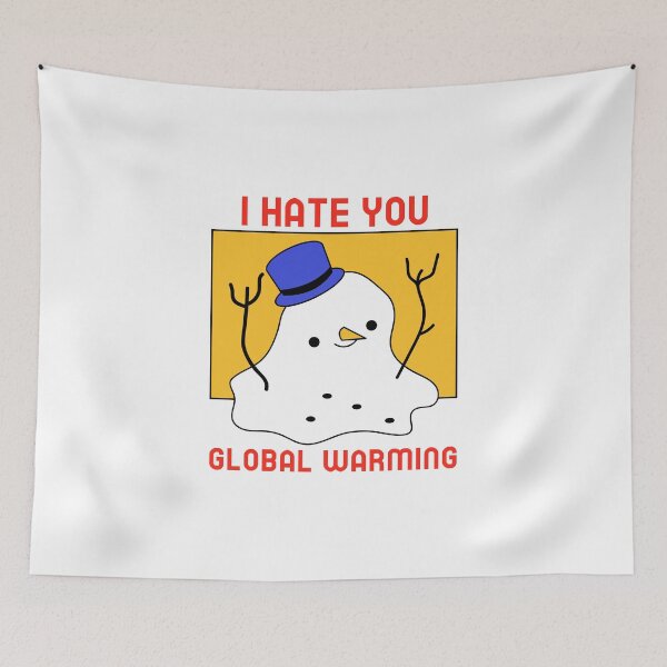 Item preview, I Hate You Global Warming designed and sold by unikologo.