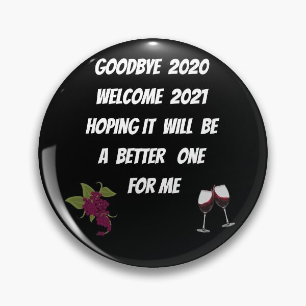 Item preview, goodbye 2020 welcome 2021 designed and sold by Colorise.